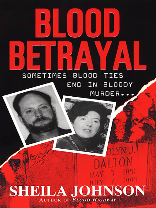 Title details for Blood Betrayal by Sheila Johnson - Available